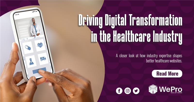 Driving Digital Transformation in the Healthcare Industry