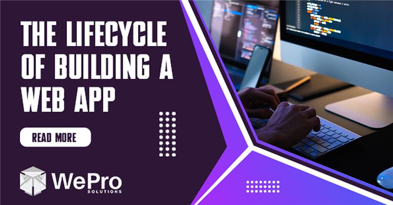 Lifecycle of Building a Web App