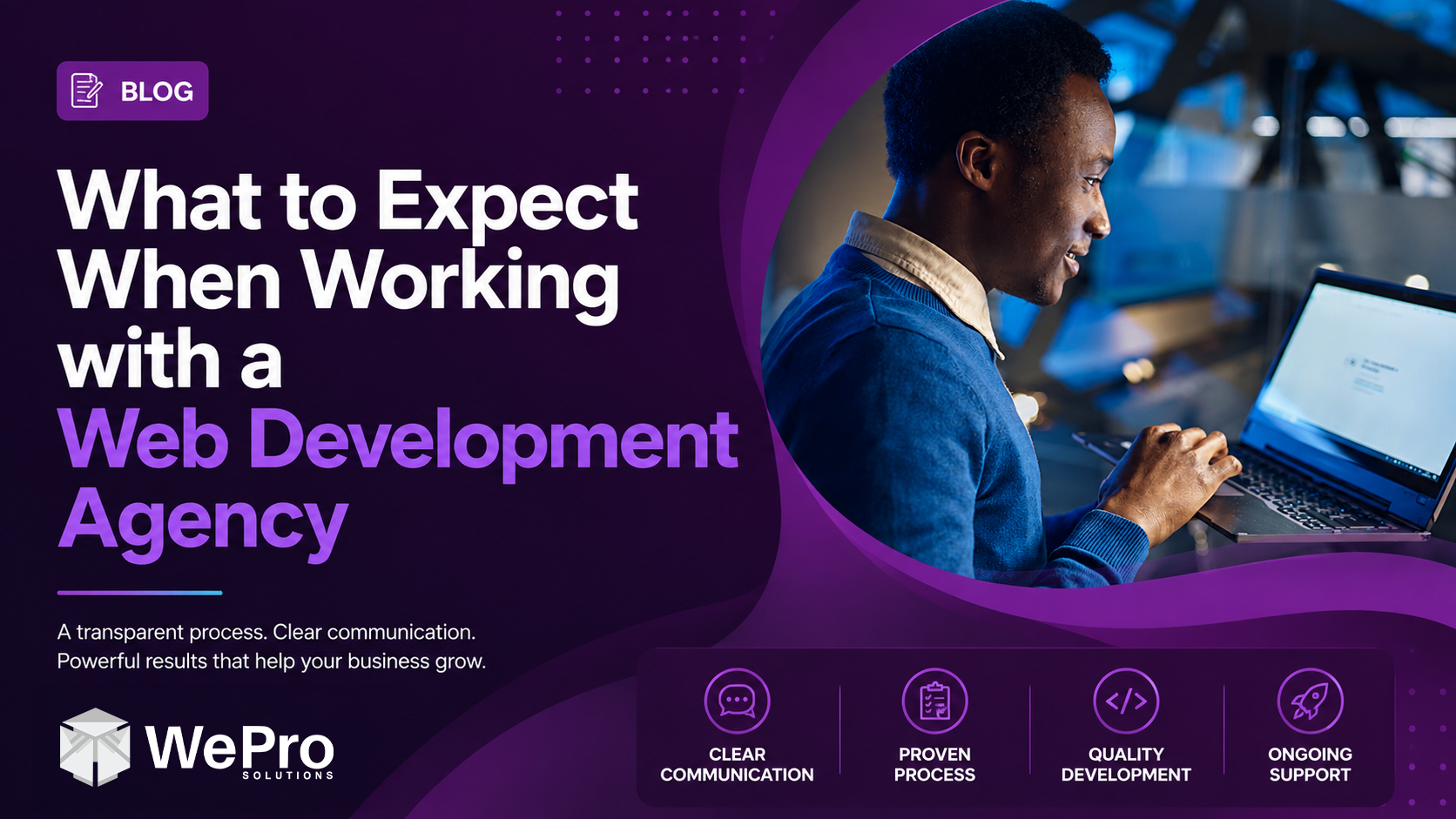 What to Expect When Working with a Web Development Agency